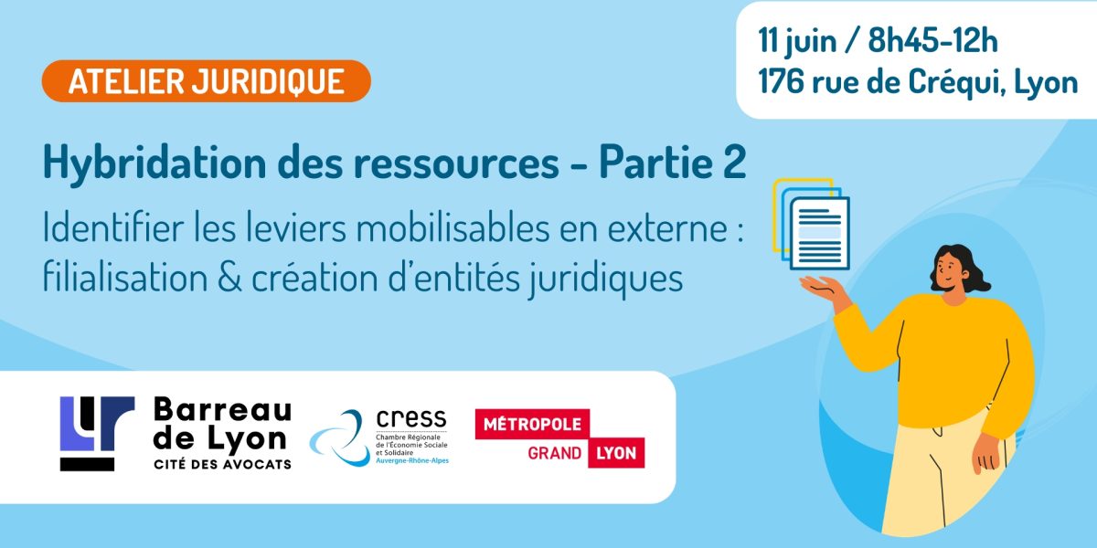 Bannière principale - Atelier juridique Barreau de Lyon - Hybridation des ressouces partie 2